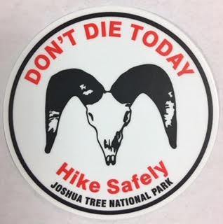 Don't Die Today Sticker - Joshua Tree National Park Association