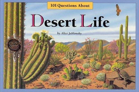 101 Questions About Desert Life - Joshua Tree National Park Association