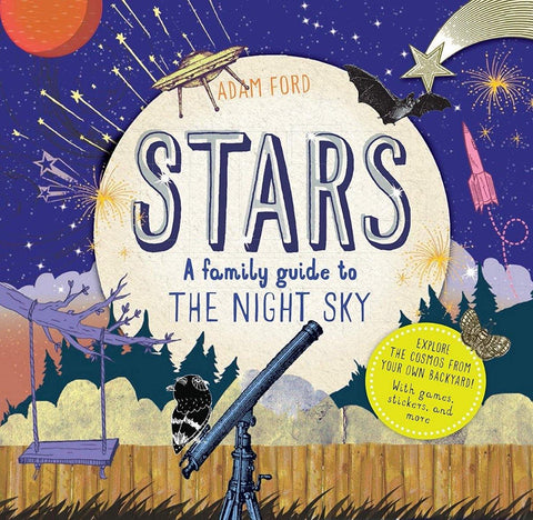 Stars A Family Guide To The Night Sky - Joshua Tree National Park Association