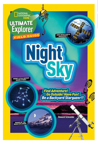 National Geographic Ultimate Explorer Field Guide: Night Sky